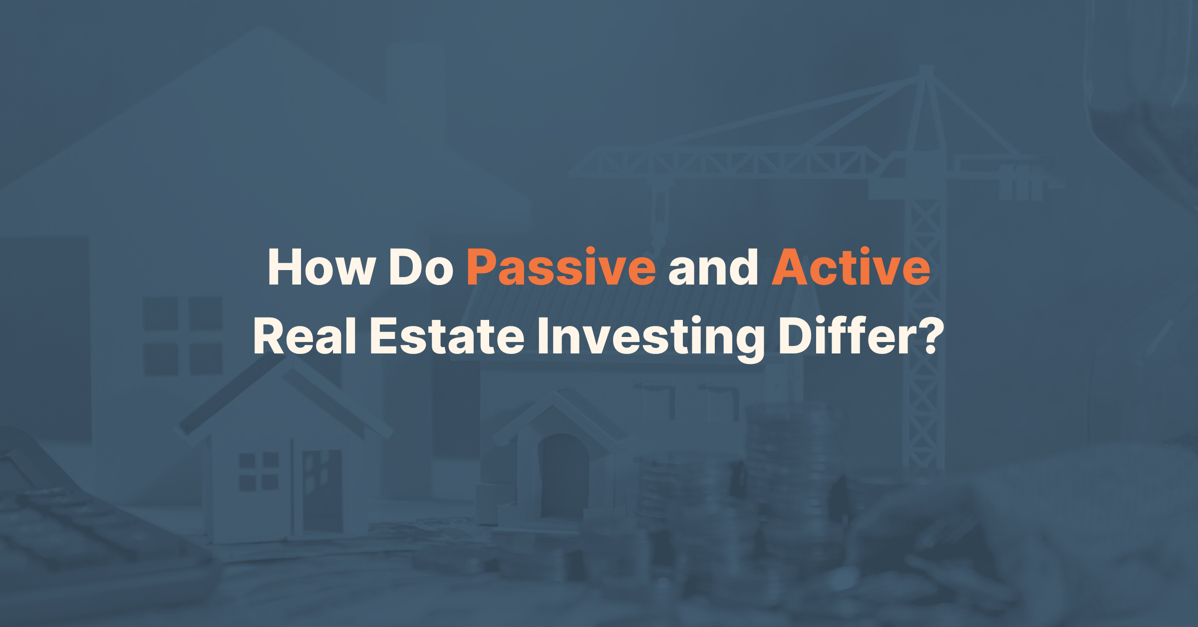 passive vs active rei